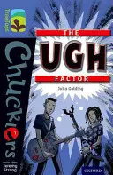 Oxford Reading Tree TreeTops Chucklers: Úroveň 17: The Ugh Factor - Oxford Reading Tree TreeTops Chucklers: Level 17: The Ugh Factor
