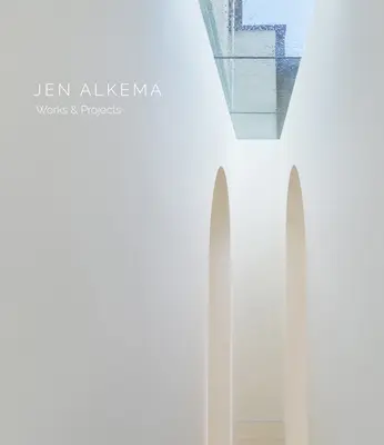 Jen Alkema: Alkema: diela a projekty - Jen Alkema: Works & Projects