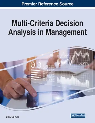 Viackriteriálna rozhodovacia analýza v manažmente - Multi-Criteria Decision Analysis in Management