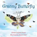 Babička motýľ - Granny Butterfly
