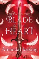 Medzi čepeľou a srdcom - Between the Blade and the Heart