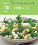 Hamlyn All Colour Cookery: 200 jedál z cestovín - Hamlyn All Colour Cookbook - Hamlyn All Colour Cookery: 200 Pasta Dishes - Hamlyn All Colour Cookbook