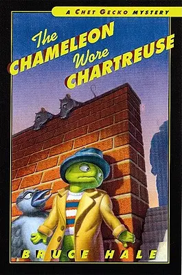 Chameleón nosil chartreuse, 1: Záhada Cheta Gecka - The Chameleon Wore Chartreuse, 1: A Chet Gecko Mystery