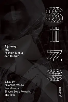 Efekt veľkosti: Cesta do dizajnu, módy a médií - The Size Effect: A Journey Into Design, Fashion and Media
