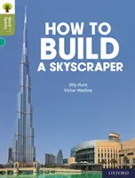 Oxford Reading Tree Word Sparks: Ako postaviť mrakodrap - Oxford Reading Tree Word Sparks: Level 7: How to Build a Skyscraper