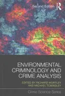Environmentálna kriminológia a analýza kriminality - Environmental Criminology and Crime Analysis