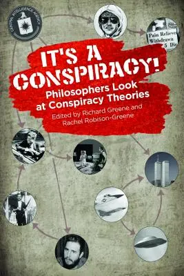 Konšpiračné teórie: Filozofi spájajú body - Conspiracy Theories: Philosophers Connect the Dots