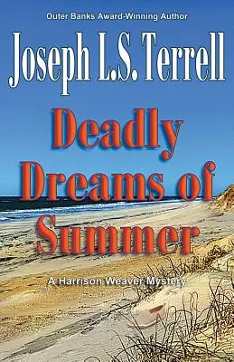 Smrteľné sny o lete - Deadly Dreams of Summer