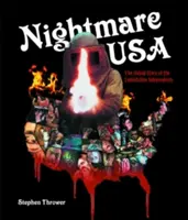 Nočná mora USA: Nevypovedaný príbeh nezávislých vykorisťovateľov - Nightmare USA: The Untold Story of the Exploitation Independents