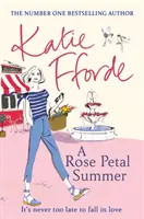 Rose Petal Summer (Leto okvetných lístkov ruží) - bestseller Sunday Times č. 1 - Rose Petal Summer - The #1 Sunday Times bestseller
