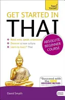 Začnite s thajčinou pre začiatočníkov (Učte sa thajsky) - Get Started in Beginner's Thai (Learn Thai)