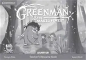Greenman a čarovný les (Greenman and the Magic Forest Starter Teacher's Resource Book) - Greenman and the Magic Forest Starter Teacher's Resource Book