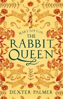 Mary Toftová alebo Králičia kráľovná - Mary Toft; or, The Rabbit Queen