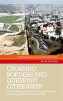 Prekračovanie hraníc a queering občianstva: Občianske čítanie v súčasnej americkej a kanadskej spisbe - Crossing borders and queering citizenship: Civic reading practice in contemporary American and Canadian writing