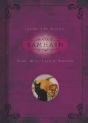 Samhain: Rituály, recepty a povesti na Halloween - Samhain: Rituals, Recipes & Lore for Halloween