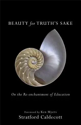 Krása pre pravdu: O opätovnom očarení vzdelávania - Beauty for Truth's Sake: On the Re-Enchantment of Education
