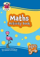 Nová kniha úloh z matematiky pre 5-6 rokov (1. ročník): ideálna na domáce učenie - New Maths Activity Book for Ages 5-6 (Year 1): perfect for learning at home