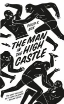 Muž vo vysokom zámku - Man in the High Castle