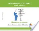 Stratégie pre mentees: Mentoring Excellence Toolkit #3 - Strategies for Mentees: Mentoring Excellence Toolkit #3