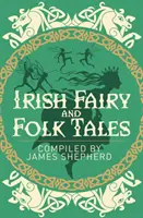 Írske rozprávky a ľudové rozprávky - Irish Fairy & Folk Tales