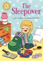 Šampión čítania: The Sleepover - Nezávislé čítanie Zlatá 9 - Reading Champion: The Sleepover - Independent Reading Gold 9