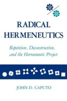Radikálna hermeneutika - Radical Hermeneutics