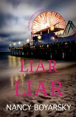 Lhár Lhár: Záhada Nicole Gravesovej - Liar Liar: A Nicole Graves Mystery