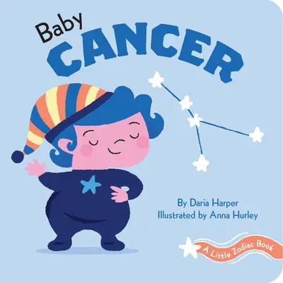 Malá kniha o zverokruhu: Detská knižka Raka - A Little Zodiac Book: Baby Cancer