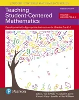 Vyučovanie matematiky zamerané na žiaka: (Volume I): Developmentally Appropriate Instruction for Grades Pre-K-2 (Volume I) - Teaching Student-Centered Mathematics: Developmentally Appropriate Instruction for Grades Pre-K-2 (Volume I)