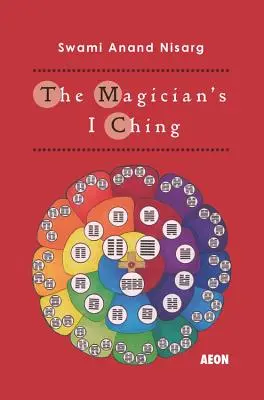 Mágova kniha I-ťing - The Magician's I Ching