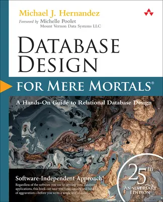 Návrh databáz pre obyčajných smrteľníkov: 25. výročné vydanie - Database Design for Mere Mortals: 25th Anniversary Edition