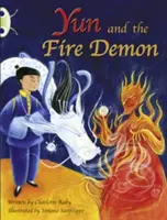 Klub chrobákov Riadená beletria Druhý ročník Fialový A Yun a ohnivý démon - Bug Club Guided Fiction Year Two Purple A Yun and the Fire Demon