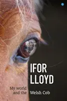 Derwen - Môj svet a waleský koláč - Derwen - My World and the Welsh Cob