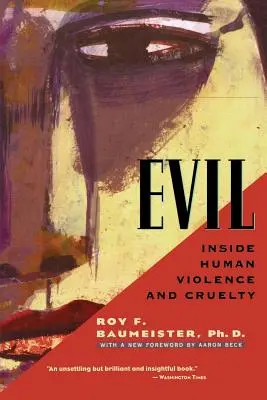 Zlo: Vnútri ľudského násilia a krutosti - Evil: Inside Human Violence and Cruelty