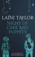 Noc koláčov a bábik - samostatná grafická novela Dcéra dymu a kostí - Night of Cake and Puppets - The Standalone Daughter of Smoke and Bone Graphic Novella