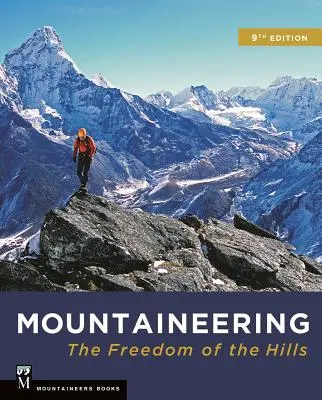 Horolezectvo: Sloboda kopcov - Mountaineering: The Freedom of the Hills