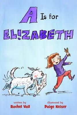 A je pre Elizabeth - A is for Elizabeth