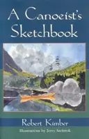 Skicár kanoistu - A Canoeist's Sketchbook
