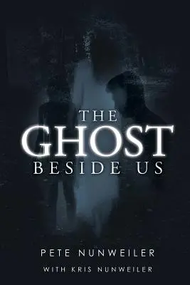 Duch vedľa nás: neskrátený - The Ghost Beside Us: Unabridged