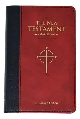 Nový katolícky zákon vo verzii svätého Jozefa: Vreckové vydanie: Nový katolícky sv. - St. Joseph New Catholic Version New Testament: Pocket Edition