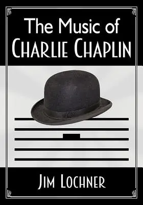 Hudba Charlieho Chaplina - The Music of Charlie Chaplin