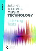 Posluchové testy Edexcel AS a A Level Music Technology - Edexcel AS and A Level Music Technology Listening Tests