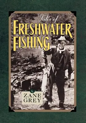 Príbehy o sladkovodnom rybolove - Tales of Freshwater Fishing