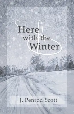 Tu so zimou - Here with the Winter