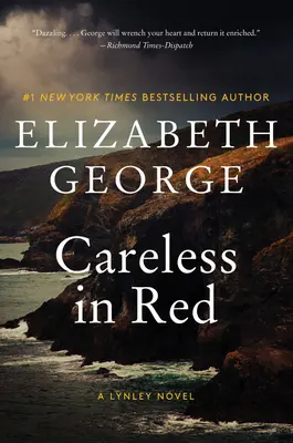 Bezstarostnosť v červenej farbe: A Lynley Novel - Careless in Red: A Lynley Novel