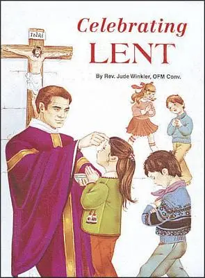 Slávenie pôstu - Celebrating Lent
