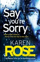 Povedz, že ťa to mrzí (The Sacramento Series Book 1) - keď sa vrah blíži, existuje len jeden spôsob, ako zostať nažive - Say You're Sorry (The Sacramento Series Book 1) - when a killer closes in, there's only one way to stay alive