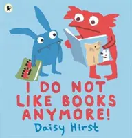 Už nemám rád knihy! - I Do Not Like Books Anymore!
