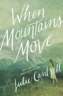 Keď sa hory hýbu - When Mountains Move