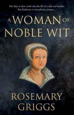 Žena ušľachtilého dôvtipu - Woman of Noble Wit